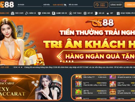 CE88W – Nhà cái cá cược trực tuyến uy tín hàng đầu